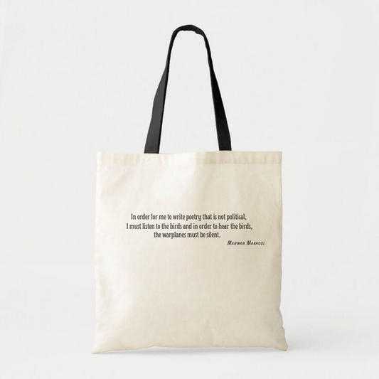 'In order for me to write poetry that is not political..' Tote Bag